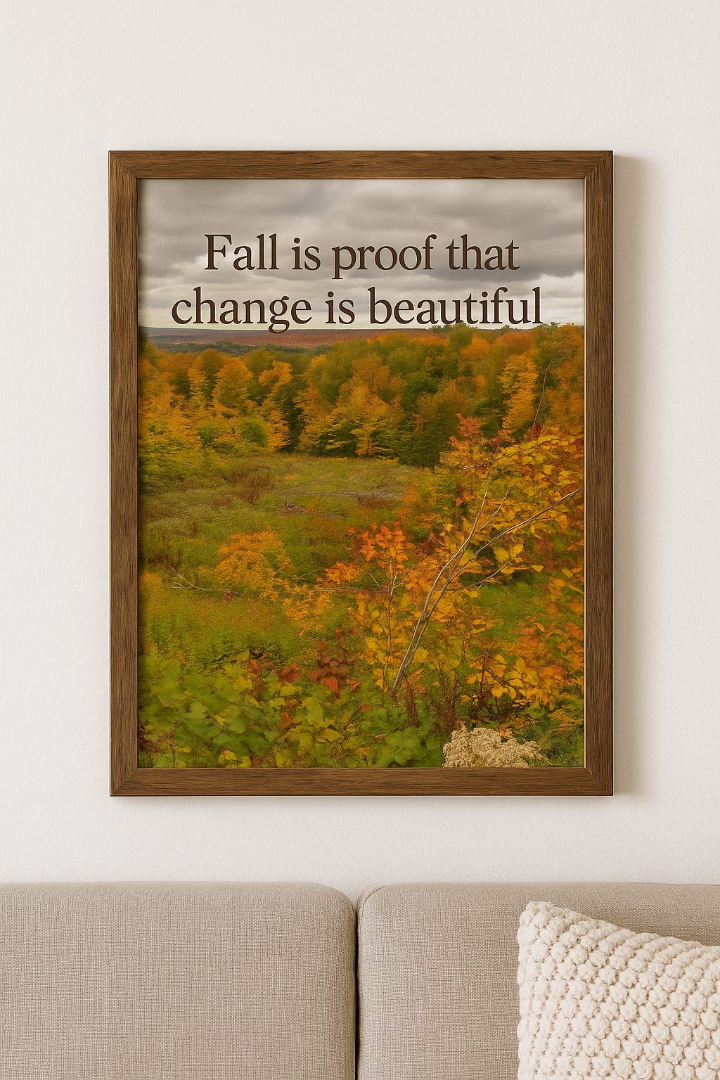 Fall Is Proof That Change Is Beautiful – Autumn Printable Wall Art